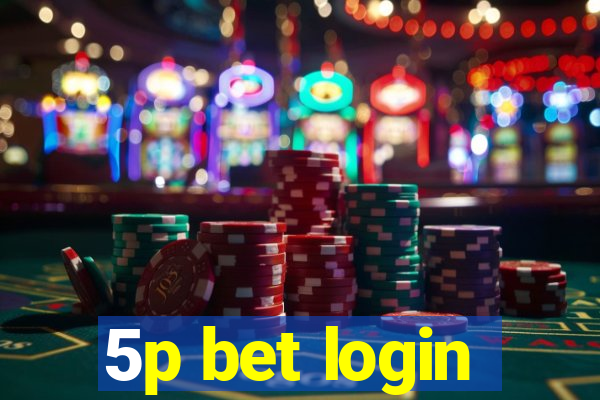 5p bet login